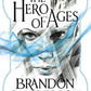 Mistborn Trilogy: The Hero Of Ages, The Well Of Ascension and The Final Empire by Brandon Sanderson