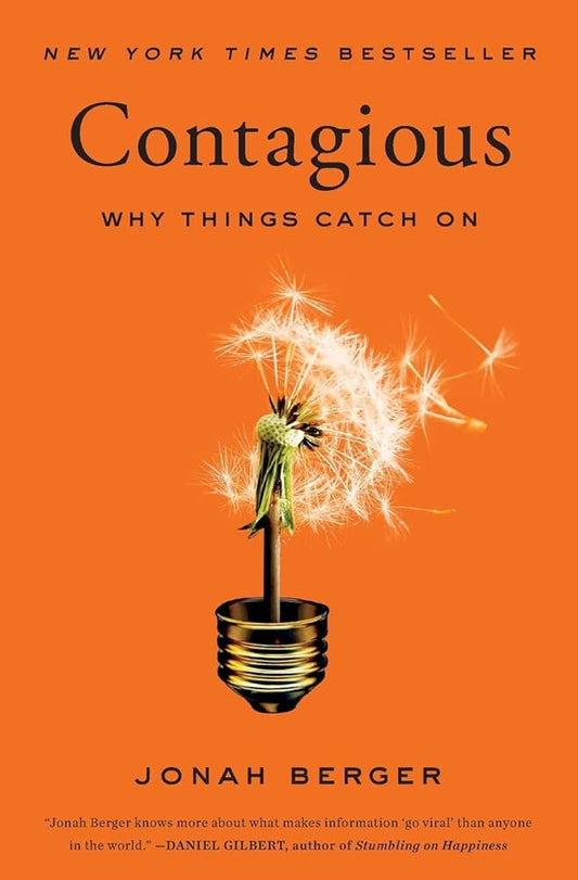 CONTAGIOUS by Jonah Berger