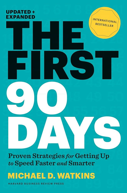 THE FIRST 90 DAYS by Watkins