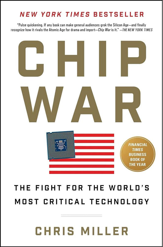 CHIP WAR by Chris Miller