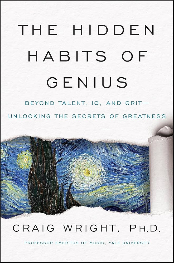 The Hidden Habits of Genius by Craig Wright