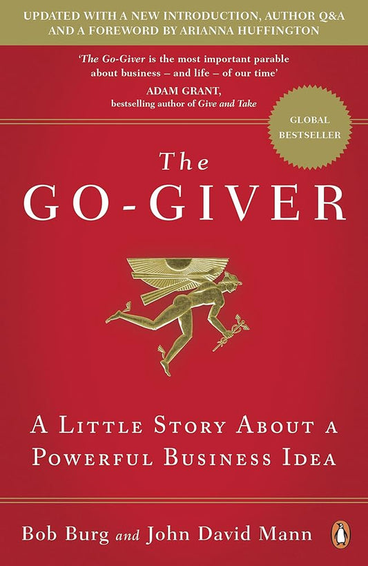 THE GO-GIVER by Bob & Mann John David Burg