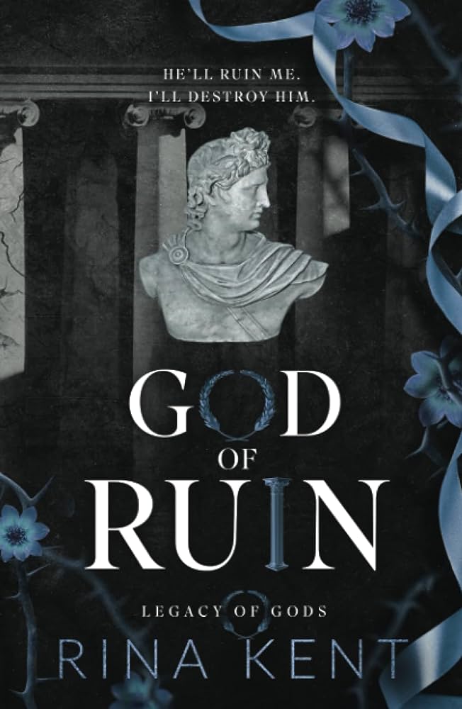 GOD OF RUIN By RINA KENT