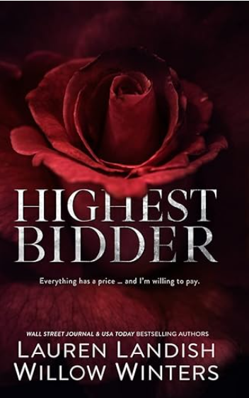 HIGHEST BIDDER By LAUREN LANDISH & WILLOW WINTERS