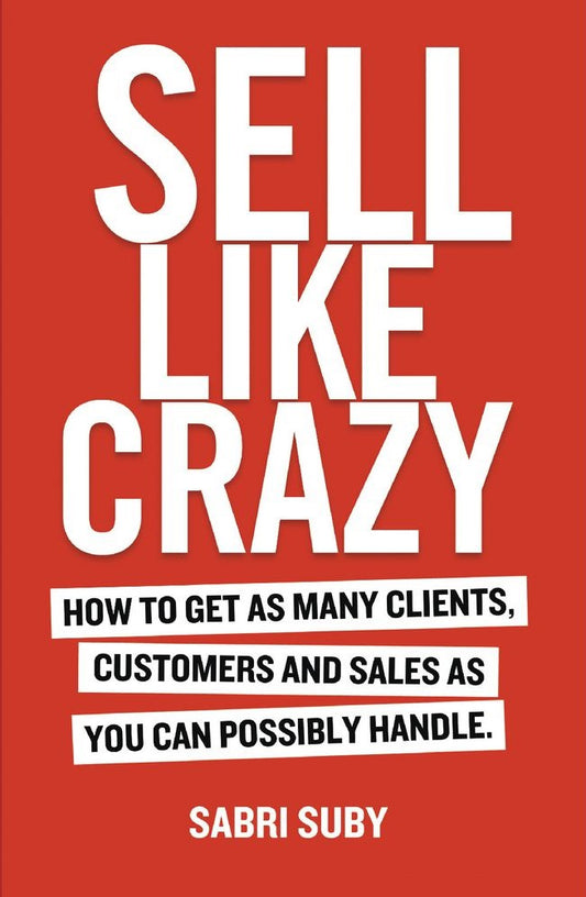 SELL LIKE CRAZY By SABRI SUBY