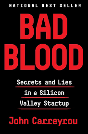 BAD BLOOD by John Carreyrou