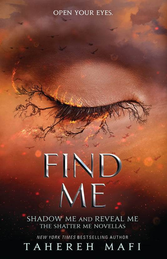 FIND ME By TAHEREH MAFI