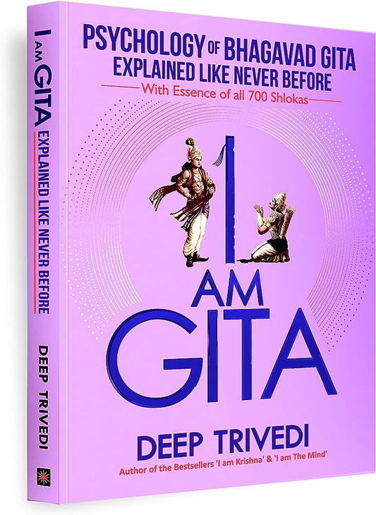 I AM  GITA by DEEP TRIVEDI