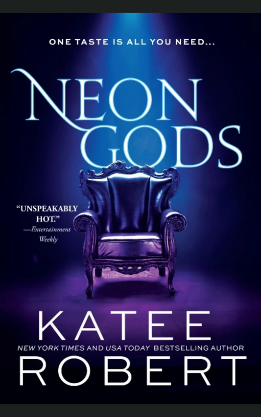 NEON GODS by KATEE ROBERT