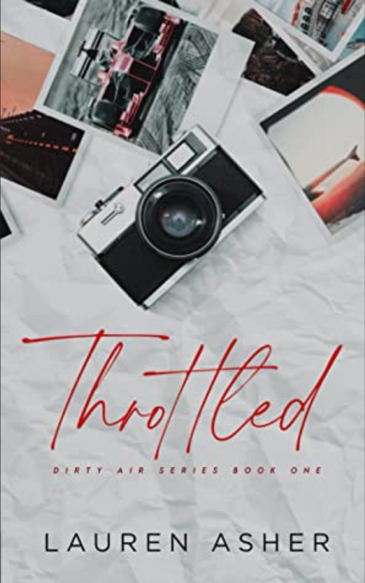 THROTTLED by LAUREN ASHER