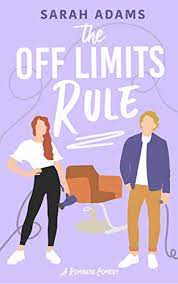 THE OFF LIMITS RULE by SARAH ADAMS