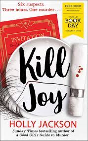 KILL JOY by HOLLY JACKSON